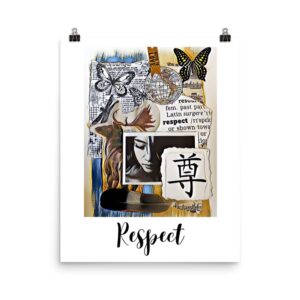 Unframed Poster: "Respect"